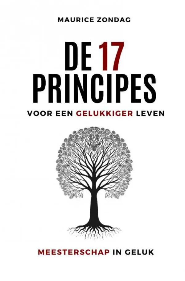 Zwart en rood boek met stylische boom en titel de 17 principes door maurice zondag voor gelukkiger leven