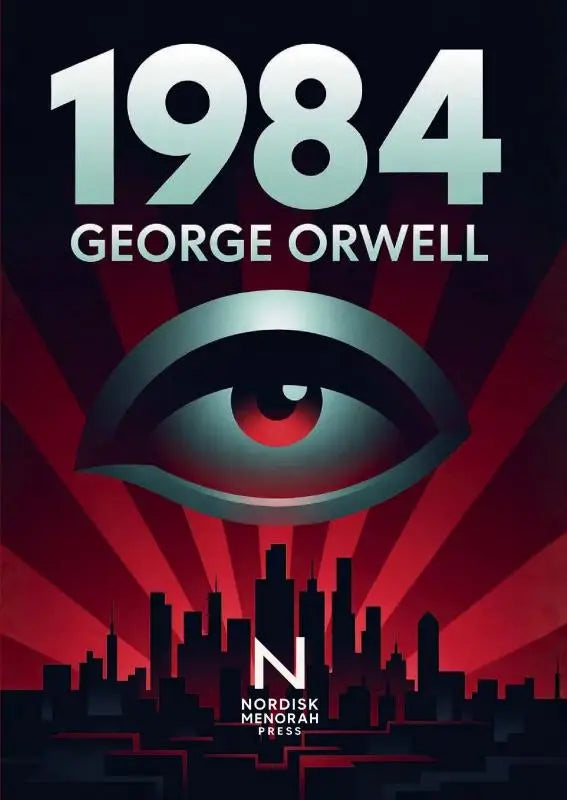 De cover van het boek 1984 door george orwell toont een dystopische klassieker met een metalen oog en rode iris