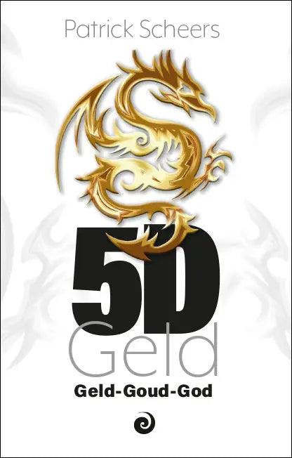 5D Geld - Geld, goud, god