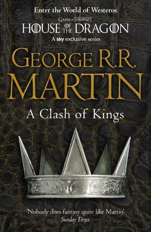 A Clash of Kings - Book 2 of A Song of Ice and Fire