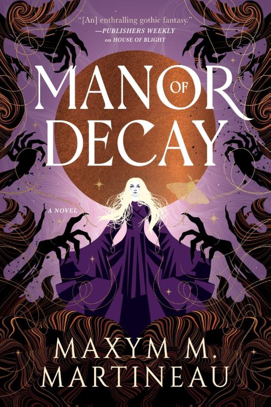 The Manor of Decay - A Novel