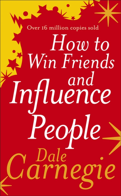 How to Win Friends and Influence People – Dale Carnegie – Paperback – ISBN 9780091906351