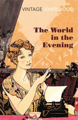 The World in the Evening – Christopher Isherwood – Paperback – ISBN 9780099561149