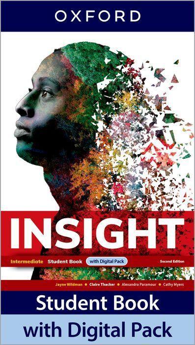 Insight Second Edition: Intermediate:: Student Book with Digital Pack: Print Student Book and 2 years' access to Student e-book, Workbook e-book, Online Practice and Student Resources