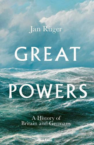 Great Powers – Jan Rüger – Hardcover – ISBN 9780241434376