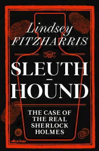 Sleuth-Hound – Lindsey Fitzharris – Hardcover – ISBN 9780241632611