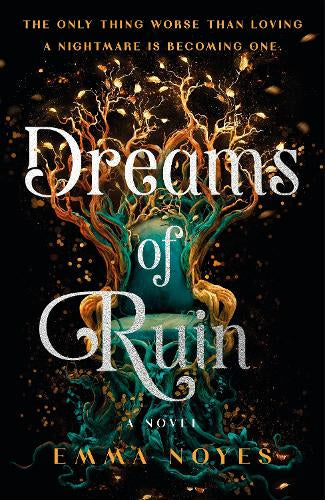 Dreams of Ruin – Emma Noyes – Hardcover – ISBN 9780241683910