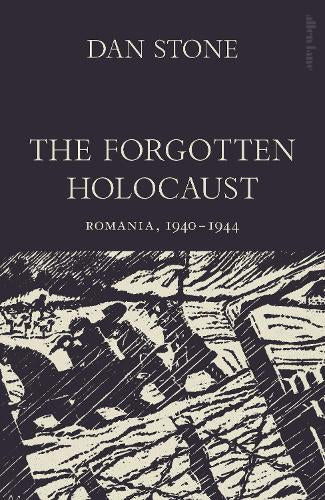 The Forgotten Holocaust – Dan Stone – Hardcover – ISBN 9780241688557