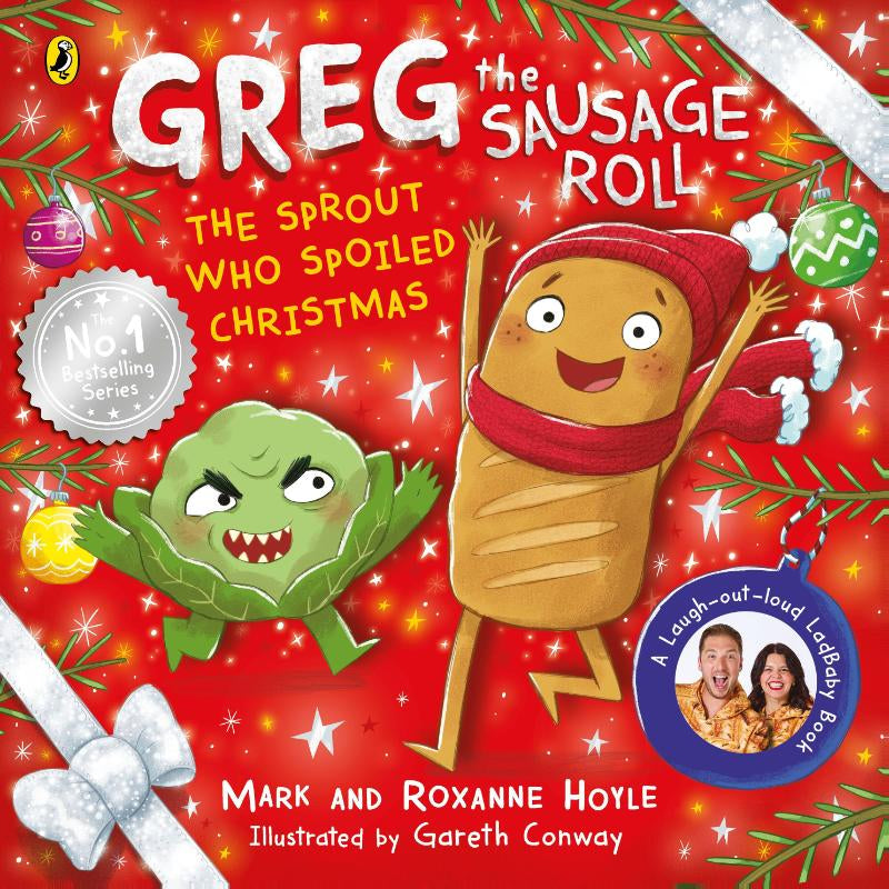 Greg the Sausage Roll: The Sprout Who Spoiled Christmas – Mark,Hoyle, Roxanne Hoyle – Paperback – ISBN 9780241740507