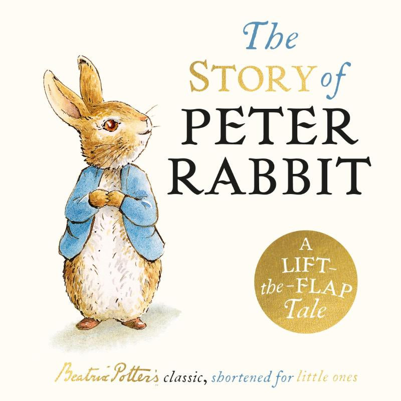 The Story of Peter Rabbit: A Lift-the-Flap Tale – Beatrix Potter – Board Book – ISBN 9780241768044