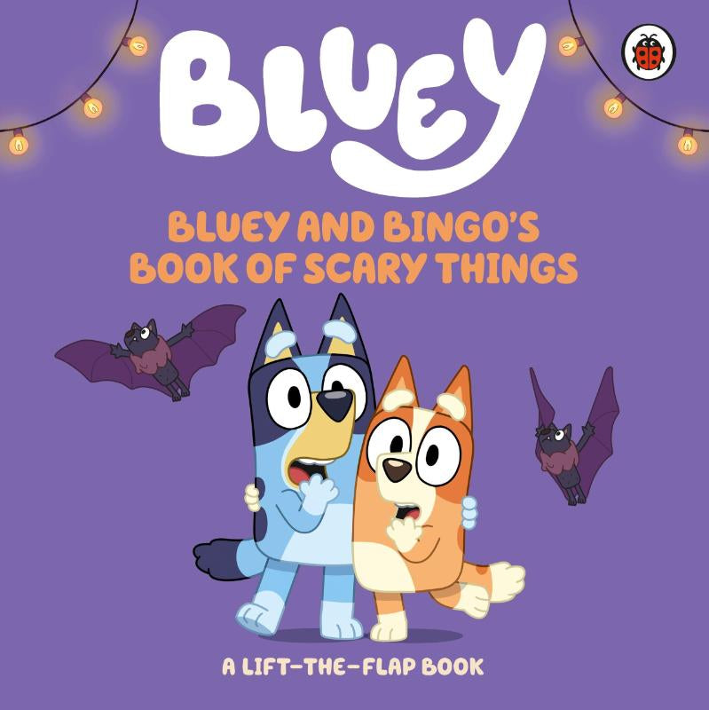 Bluey: Bluey and Bingo's Book of Scary Things – Bluey – Board Book – ISBN 9780241785188