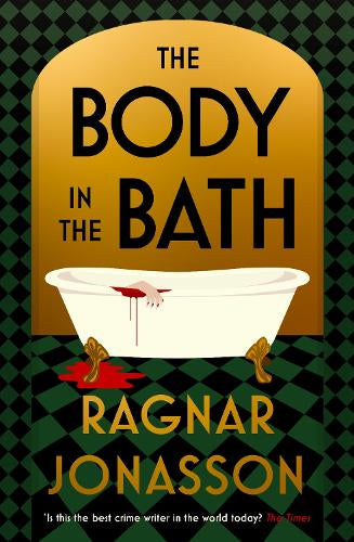 The Body in the Bath – Ragnar Jónasson – Paperback – ISBN 9780241786390
