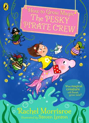 How to Grow Magic: The Pesky Pirate Crew – Paperback – ISBN 9780241792346