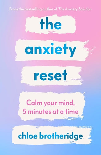 The Anxiety Reset – Chloe Brotheridge – Paperback – ISBN 9780241801611