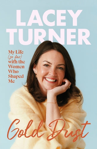 Gold Dust – Lacey Turner – Hardcover – ISBN 9780241809853
