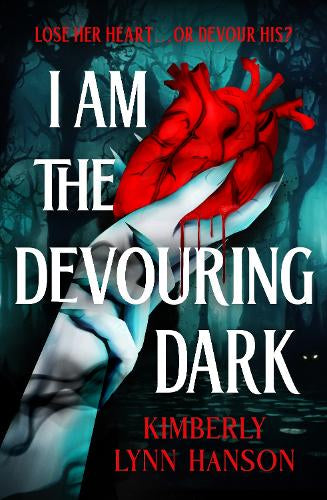 I Am The Devouring Dark – Kimberly Lynn Hanson – Paperback – ISBN 9780241819104