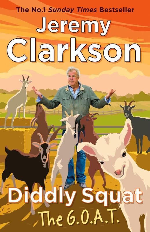 Diddly Squat: The G.O.A.T. – Jeremy Clarkson – Paperback – ISBN 9780241836125