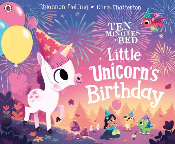 Ten Minutes to Bed: Little Unicorn's Birthday – Board Book – ISBN 9780241837573