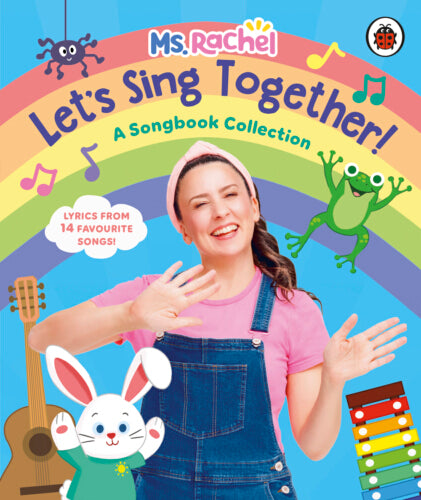 Ms Rachel: Let’s Sing Together! A Songbook Collection – Board Book – ISBN 9780241837757