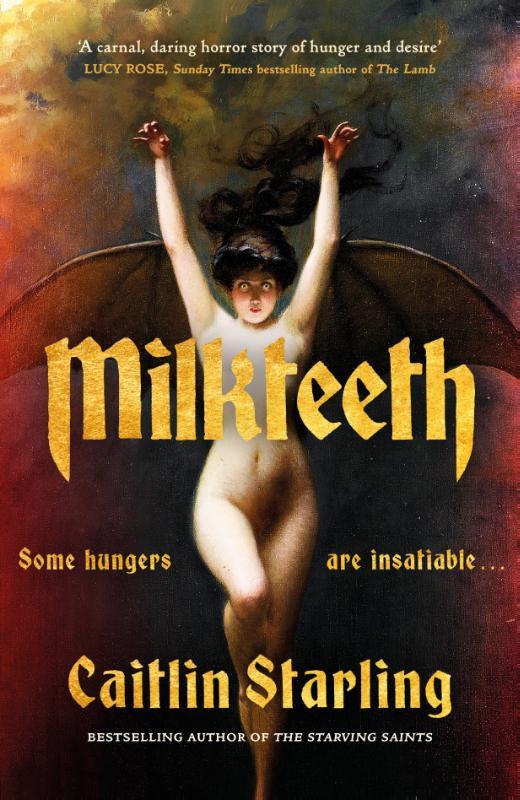 Milkteeth – Caitlin Starling – Hardcover – ISBN 9780241844182