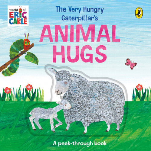 The Very Hungry Caterpillar’s Animal Hugs – Board Book – ISBN 9780241847428