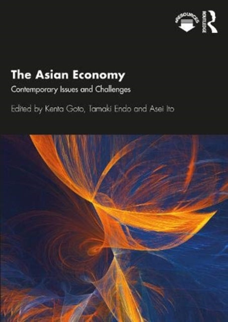 The Asian Economy - Contemporary Issues and Challenges