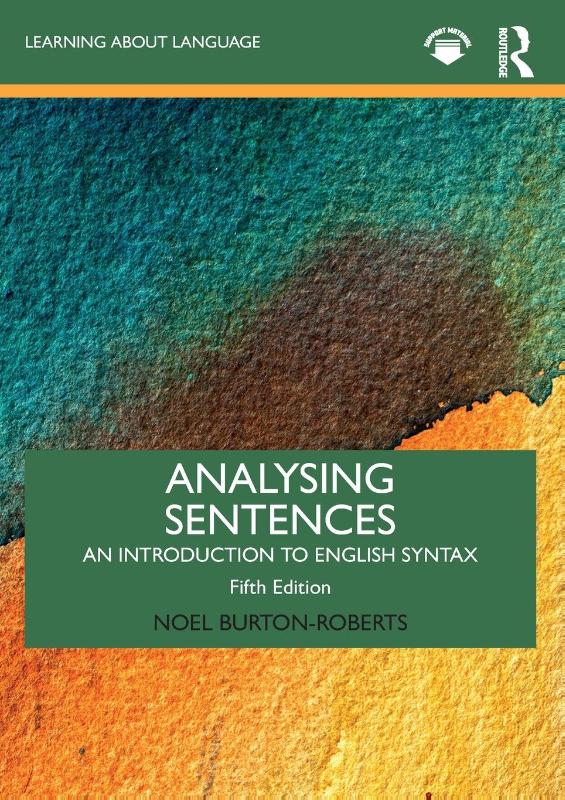 Analysing Sentences - An Introduction to English Syntax
