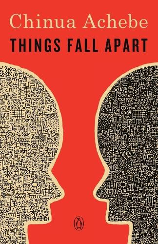 Things Fall Apart - A Novel