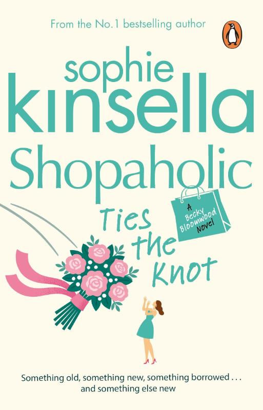 Shopaholic Ties The Knot – Sophie Kinsella – Paperback – ISBN 9780552778312