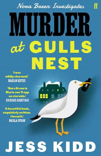 Murder at Gulls Nest - Nora Breen Investigates, the charming new historical seaside murder mystery, from much-loved author Jess Kidd