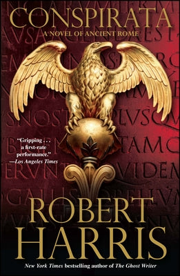 Conspirata - A Novel of Ancient Rome