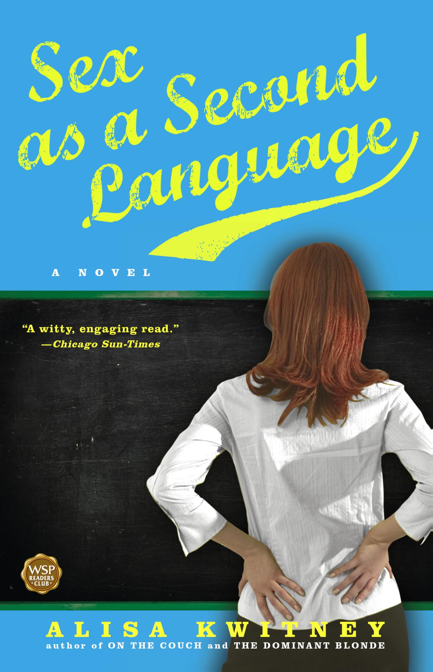 Sex as a Second Language - A Novel