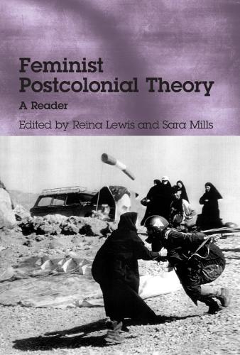 Feminist Postcolonial Theory: A Reader