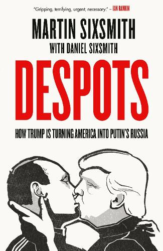 Despots – Martin,Sixsmith, Daniel Sixsmith – Hardcover – ISBN 9780753562420