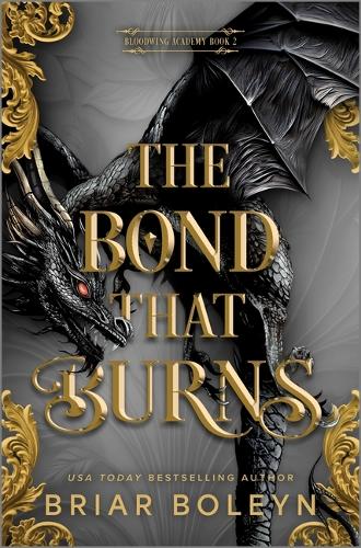 The Bond That Burns (Standard Edition) - A Novel