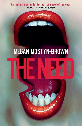 The Need – Megan Mostyn Brown – Hardcover – ISBN 9780857508461