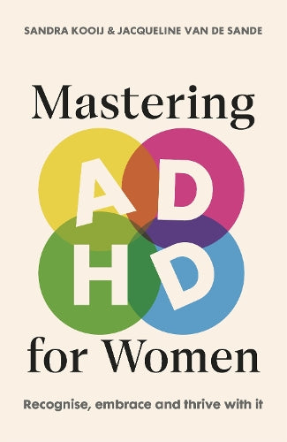 Mastering ADHD for Women – Sandra,van de Sande, Jacqueline Kooij – Paperback – ISBN 9780857509444