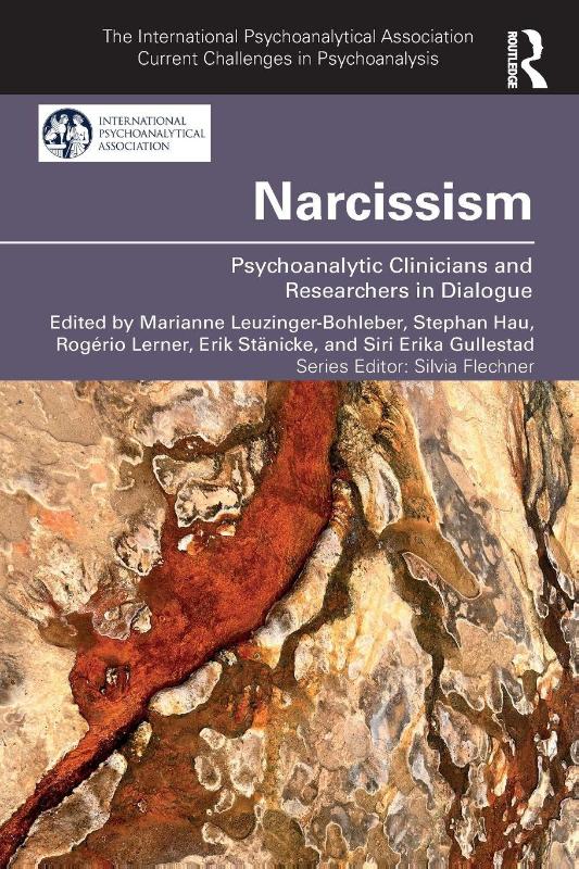 Narcissism - Psychoanalytic Clinicians and Researchers in Dialogue