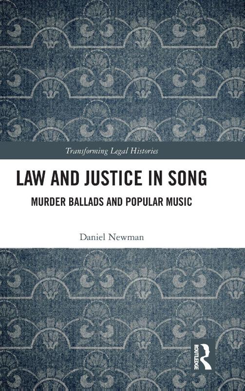 Law and Justice in Song - Murder Ballads and Popular Music