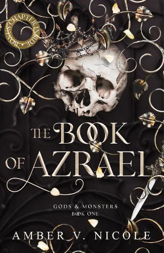 The Book of Azrael - Discover the first book in the epic romantasy hit Gods & Monsters series!