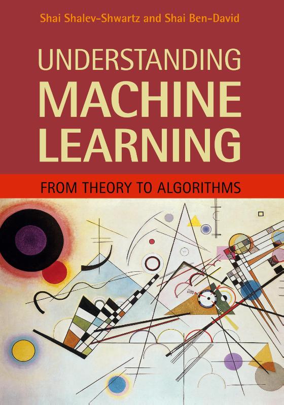 Understanding Machine Learning: From Theory to Algorithms
