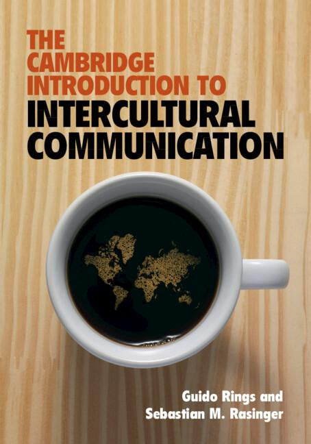 The Cambridge Introduction to Intercultural Communication