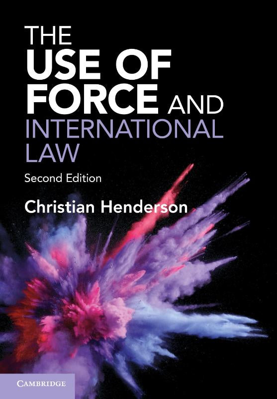 The Use of Force and International Law