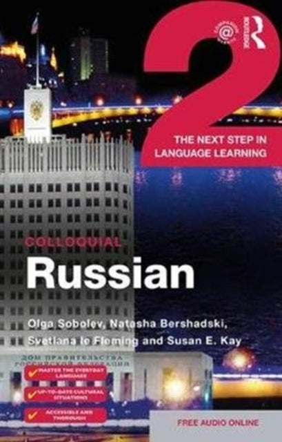 Colloquial Russian 2 - The Next Step in Language Learning