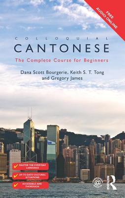 Colloquial Cantonese - The Complete Course for Beginners