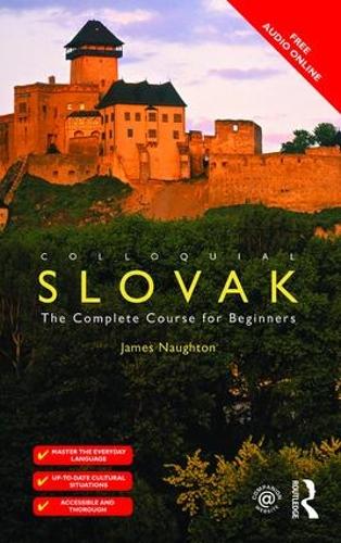 Colloquial Slovak - The Complete Course for Beginners