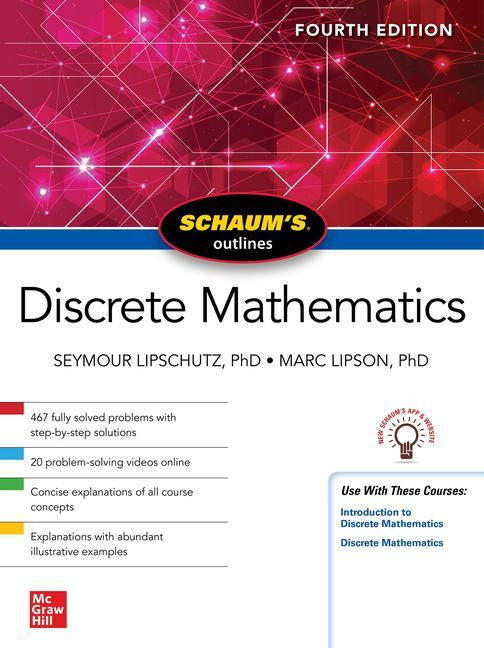 Schaum's Outline of Discrete Mathematics, Fourth Edition