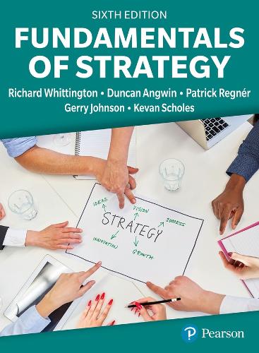 Fundamentals of Strategy, 6th Edition