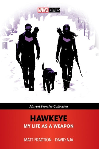 Hawkeye: My Life As A Weapon (Marvel Premier Collection) - My Life As A Weapon (Marvel Premier Collection)