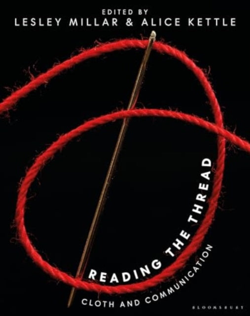 Reading the Thread - Cloth and Communication
